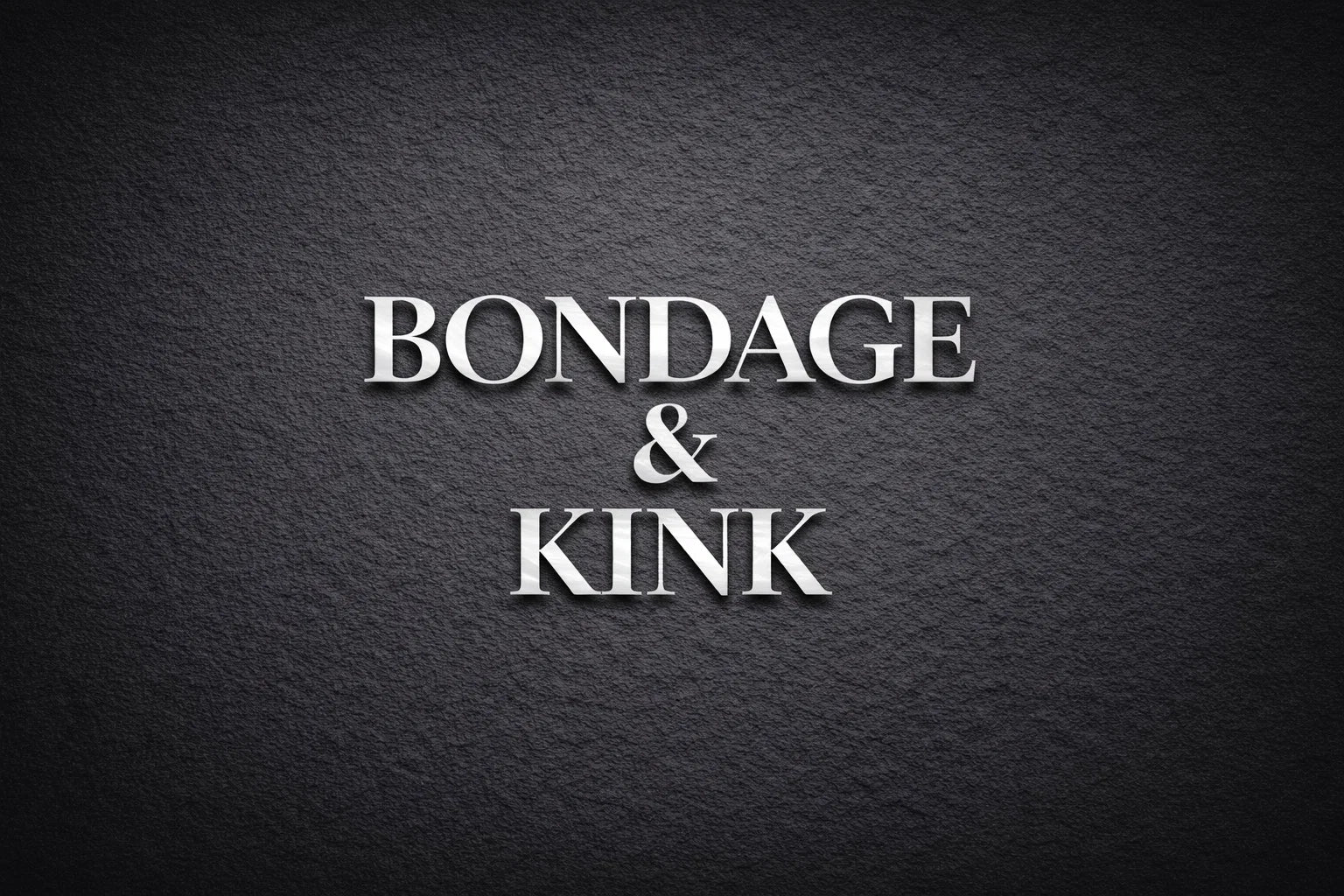 Bondage & Kink